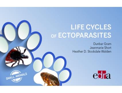 Livro Life Cycles Of Ectoparasites In Small Animals de Dunbar Gram (Inglés)