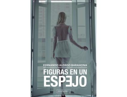 Livro Figuras En Un Espejo de Fernando Alonso Barahona (Espanhol)