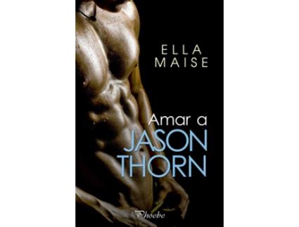 Livro Amar A Jason Thorn de Ella Maise (Espanhol)