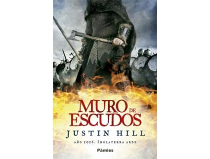 Livro Muro De Escudos de Justin Hill (Espanhol)