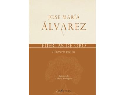 Livro Puertas De Oro: Itinerario Poetico de Jose Maria Alvarez (Espanhol)