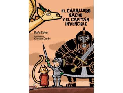 Livro El Caballero Nacho Y El Capitán Invencible de Rafa Soler (Espanhol)