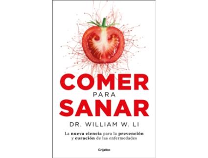 Livro Comer Para Sanar de Dr.William W.Li (Espanhol)