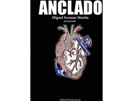 Livro Anclado de Miguel Serrano Martín (Espanhol)