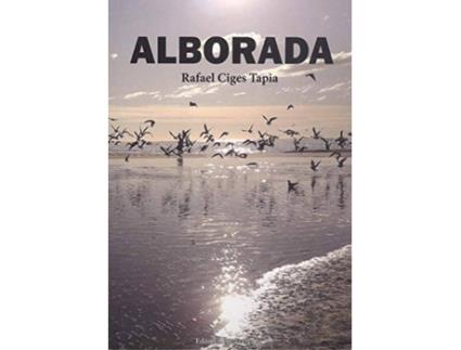 Livro Alborada de Rafael Ciges Tapia (Espanhol)