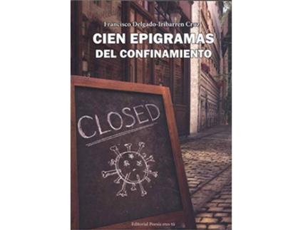 Livro Cien Epigramas Del Confinamiento de Francisco Delgado-Iribarren Cruz (Espanhol)