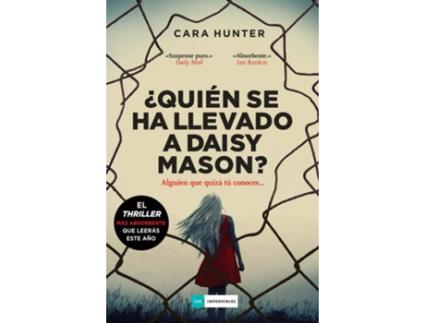 Livro ¿Quién Se Ha Llevado A Daisy Mason? de Cara Hunter (Espanhol)