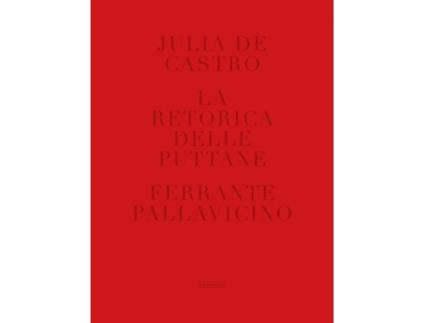 Livro La Retótica Delle Puttane de Julia De Castro (Espanhol)