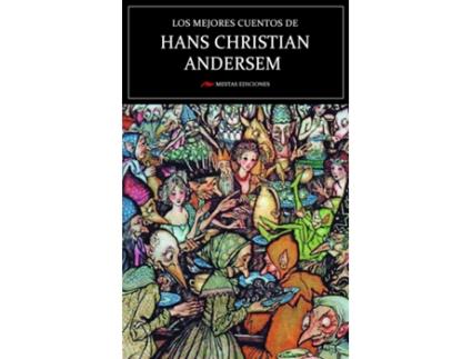 Livro Los Mejores Cuentos De Hans Christian Andersen de Hans Christian Andersen (Espanhol)