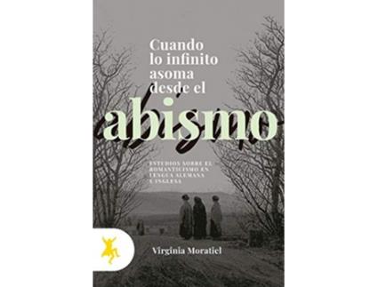 Livro Cuando Lo Infinito Asoma Desde El Abismo de Virginia Moratiel (Español)