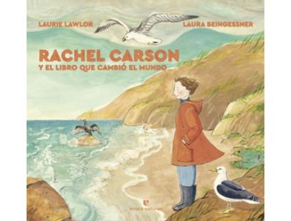 Livro Rachel Carson Y El Libro Que Cambió El Mundo de Laurie Lawlor (Espanhol)