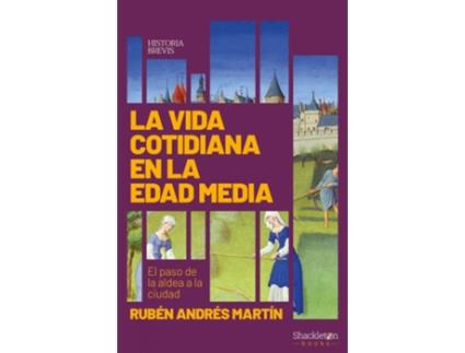 Livro La Vida Cotidiana En La Edad Media de Rubén Andrés Martín (Espanhol)