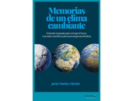 Livro Memorias De Un Clima Cambiante de Javier Martín Chivelet (Español)