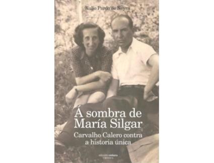 Livro A Sombra De María Silgar de Xulio Pardo De Neyra (Galego)
