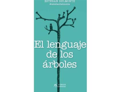 Livro El Lenguaje De Los Árboles de Esteban Belmonte Serrano (Espanhol)