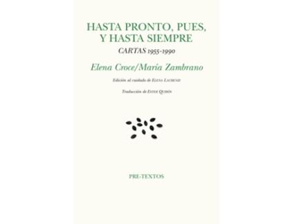 Livro Hasta Pronto, Pues, Y Hasta Siempre de María Zambrano (Espanhol)