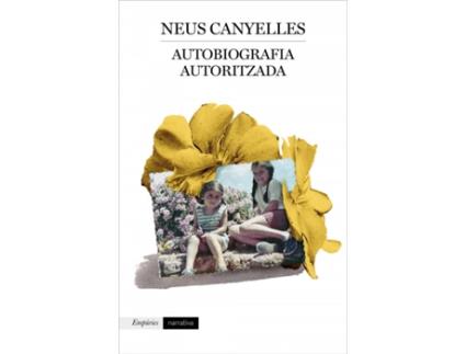 Livro Autobiografia Autoritzada de Neus Canyelles Estapé (Catalão)