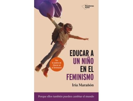 Livro Educar A Un Niño En El Feminismo de Iria Marañón (Espanhol)