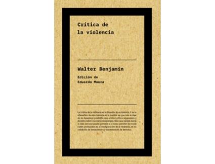Livro Crítica De La Violencia (Ne) de Walter Benjamin (Espanhol)