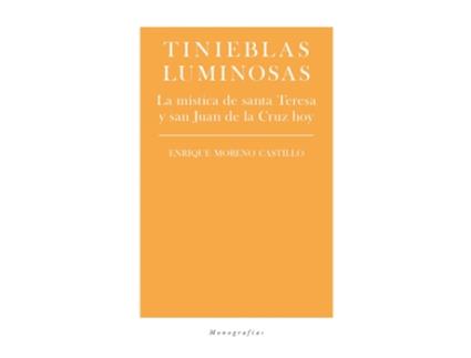 Livro Tinieblas Luminosas de Enrique Moreno Castillo (Espanhol)