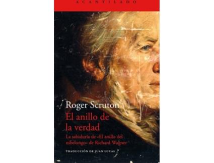 Livro El Anillo De La Verdad de Roger Scruton (Espanhol)