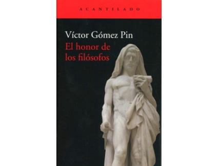 Livro El Honor De Los Filósofos de Víctor Gómez Pin (Español)
