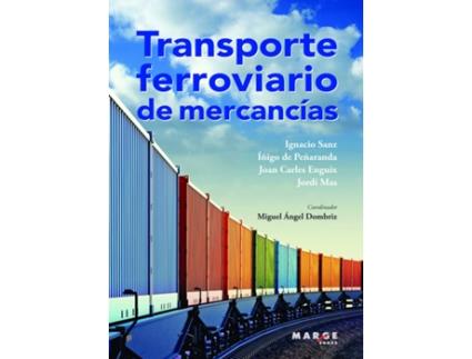 Livro Transporte Ferroviario De Mercancías de Dombriz Lozano, Miguel Ángel (Espanhol)