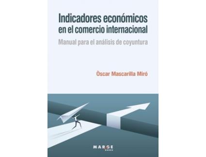 Livro Indicadores Economicos En El Comercio Internacional de Oscar Mascarilla (Espanhol)
