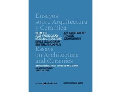 Livro Ensayos Sobre Arquitectura Y Ceramica Vol 9 de Aparicio Guisado Jesús María (Espanhol)