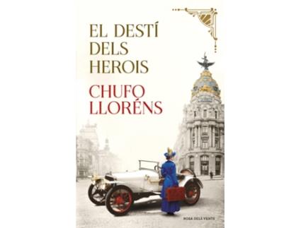 Livro El Destí Dels Herois de Chufo Lloréns (Catalão)
