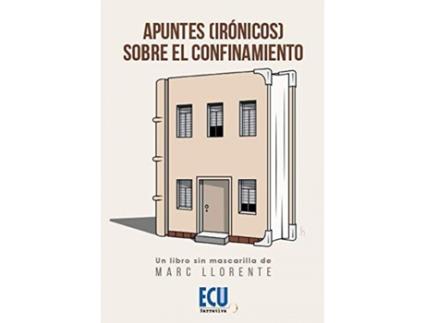 Livro Apuntes Sobre El Confinamiento de Marc Llorente Mena (Espanhol)