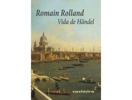 Livro Vida De Händel de Rolland Romain (Espanhol)