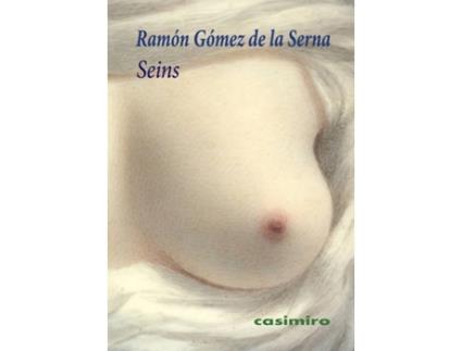 Livro Seins de Gómez De La Serna Ramón (Francês)