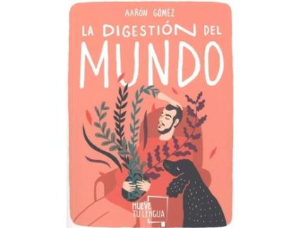 Livro La Digestión Del Mundo de Aarón Gómez (Espanhol)