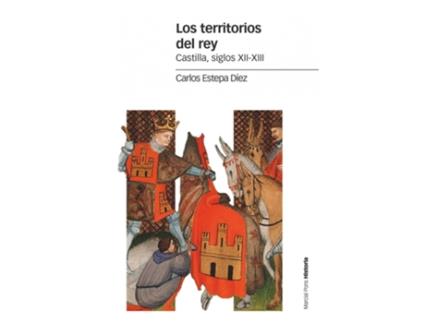 Livro Los Territorios Del Rey de Carlos Estepa Díez (Espanhol)