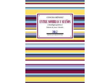 Livro Entre Sombras Y Sueños de Concha Méndez (Espanhol)