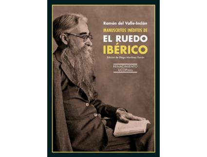 Livro Manuscritos Inéditos De El Ruedo Ibérico de Ramón Del Valle-Inclán (Espanhol)