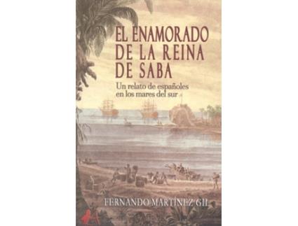 Livro El Enamorado De La Reina De Saba de Fernando Martínez Gil (Espanhol)