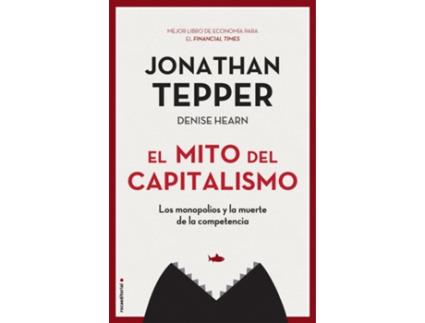 Livro El Mito Del Capitalismo de Jonathan Tepper (Espanhol)