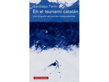 Livro En El Tsunami Catalán de Santiago Tarín (Espanhol)