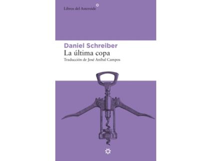 Livro La Última Copa de Daniel Schreiber (Espanhol)