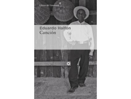 Livro Canción de Eduardo Halfon (Espanhol)