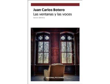 Livro Las Ventanas Y Las Voces de Juan Carlos Botero (Espanhol)