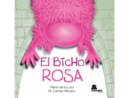 Livro El Bicho Rosa de MARIA DE LA LOZA (Espanhol)