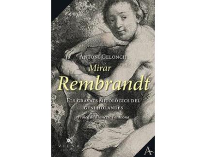 Livro Mirar Rembrandt de Antoni Gelonch Viladegut (Catalão)