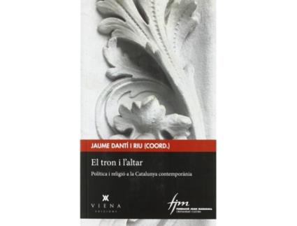 Livro El Tron I LAltar de Jaume Dantí Riu (Catalão)