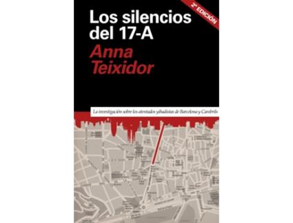 Livro Los Silencios Del 17-A de Anna Teixidor (Espanhol)