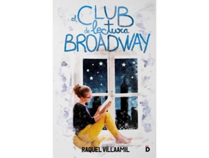 Livro El Club De Lectura Broadway de Raquel Villaamil (Espanhol)