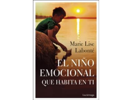 Livro El Niño Emocional Que Habita En Ti de Marie Lise Labonté (Espanhol)