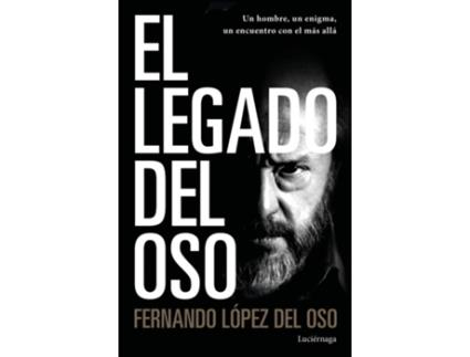 Livro El Legado Del Oso de Fernando López Del Oso (Español)